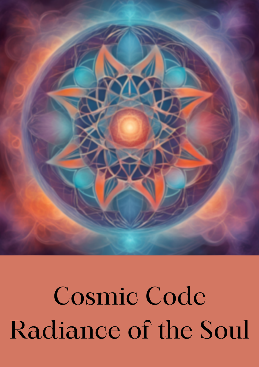 Cosmic Code Radiance of the Soul
